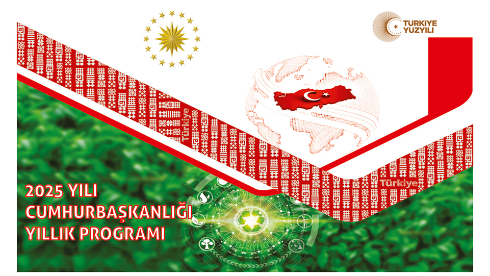 2025 Yılı Cumhurbaşkanlığı Yıllık Programı